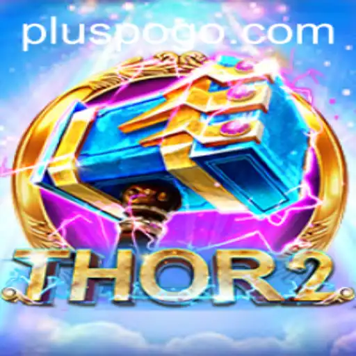 Discover the Thrills of Thor2 Plus: A Comprehensive Guide to the Epic Game